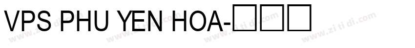 VPS Phu Yen Hoa字体转换